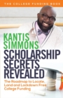 Scholarship Secrets Revealed - Book