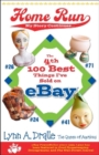 4th 100 Best Things I've Sold on... "eBay" Home Run : My Story Continues by the Queen of Auctions - Book