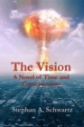 The Vision : A Novel of Time and Consciousness - eBook