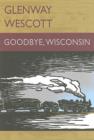 Goodbye, Wisconsin - Book
