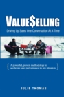 ValueSelling : Driving Up Sales One Conversation At A Time - Book