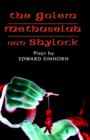 The Golem, Methuselah, and Shylock : Plays by Edward Einhorn - Book