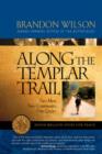 Along the Templar Trail : Seven Million Steps for Peace - Book