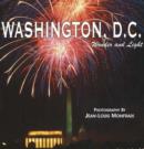 Washington, D.C. Wonder and Light : Wonder & Light - Book