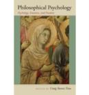 Philosophical Psychology : Psychology, Emotions, and Freedom - Book