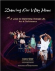 Dancing Our Way Home - Book
