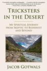 Tricksters in the Desert : My Spiritual Journey from Skeptic to Buddhist and Beyond - Book