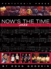 Now's the Time : Teaching Jazz To All Ages - Book
