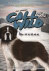 Jack London's Call of the Wild : A Choose Your Path Book - Ryan Jacobson
