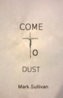 Come to Dust - Book