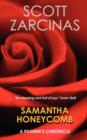 Samantha Honeycomb : A Pilgrim's Chronicle - Book