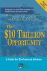 The $10 Trillion Dollar Opportunity - Book