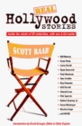 Real Hollywood Stories : Inside the Minds of 22 Celebrities, with One A-List Writer - Book