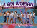 I Am Woman : Expressions of Black Womanhood in America - Book