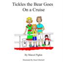 Tickles the Bear Goes on a Cruise - Book