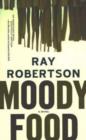 Moody Food : A Novel - Book