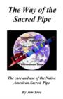 The Way of the Sacred Pipe - Book