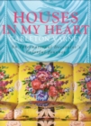 Houses in My Heart: Carleton Varney a Decorator's Colorful Journey - Book