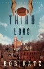 Third and Long : A Novel for Hard Times - Book