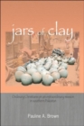 Jars of Clay : Ordinary Christians on an Extraordinary Mission in Southern Pakistan - Book