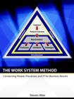 The Work System Method: Connecting People, Processes, and It for Business Results - Book