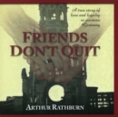 Friends Don't Quit Audiobook - Book