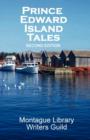 Prince Edward Island Tales 2nd Ed - Book