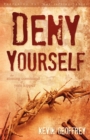 Deny Yourself : The Atoning Command of Yom Kippur - Book