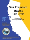 San Francisco Deaths 1865-1905 Volume II : E-K - Book