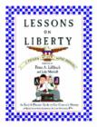 Lessons on Liberty : A Primer for Young Patriots - Book