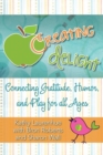 Creating Delight : Connecting Gratitude, Humor, and Play for All Ages - Book