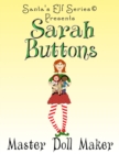 Sarah Buttons, Master Doll Maker - Book