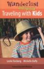 Wanderlust and Lipstick : Traveling with Kids - Book