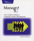 Manage It! Your Guide to Modern, Pragmatic Project  Mangagement - Book