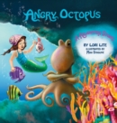 Angry Octopus : An Anger Management Story for Children Introducing Active Progressive Muscle Relaxation and Deep Breathing - Book