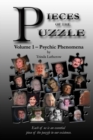Pieces of the Puzzle, Volume 1 - Psychic Phenomena - Book