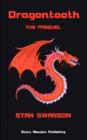 Dragontooth : The Prequel - Book
