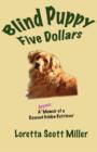 Blind Puppy Five Dollars - Book