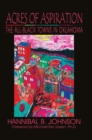 Acres of Aspiration : The All-Black Towns of Oklahoma - Book