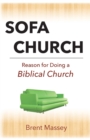 Sofa Church : Reason for Doing a Biblical Church - Book
