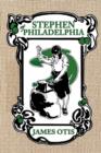 Stephen of Philadelphia : A Story of Penn's Colony - Book