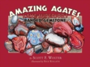 Amazing Agates : Lake Superior's Banded Gemstone - Book