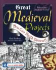 Great Medieval Projects : You Can Build Yourself - Book