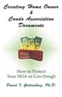 Creating Home Owner & Condo Association Documents : How to Protect Your Con-Dough - Book