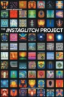 The Instaglitch Project - Book