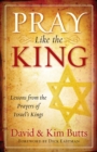 Pray Like the King - Book