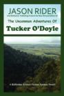 The Uncommon Adventures Of Tucker O'Doyle - Book