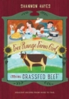 Cooking Grassfed Beef : Healthy Recipes from Nose to Tail - Book