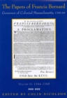 The Papers of Francis Bernard : Volume 2: Governor of Colonial Massachusetts, 1760-1769 - Book