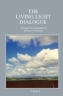 The Living Light Dialogue Volume 1 : Spiritual Awareness Classes of the Living Light Philosophy - Book
